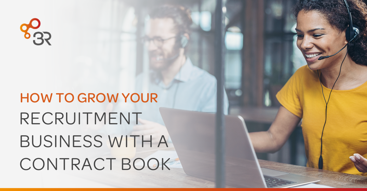 How to grow your recruitment business with a contractor book | 3R
